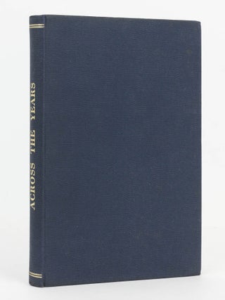 Item #126804 Across the Years. The Lure of Early Australian Books. Charles BARRETT