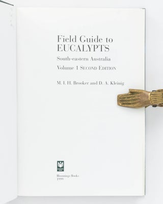 Field Guide to Eucalypts. Volume 1: South-Eastern Australia. Volume 2: South-Western and Southern Australia. Volume 3: Northern Australia