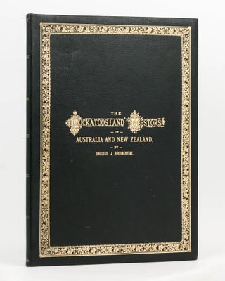 Item #126885 The Cockatoos and Nestors of Australia. Gracius Joseph BROINOWSKI