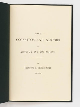 The Cockatoos and Nestors of Australia