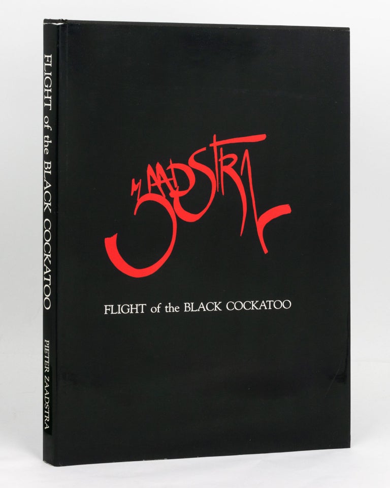 Item #126891 Flight of the Black Cockatoo. PIETER ZAADSTRA.