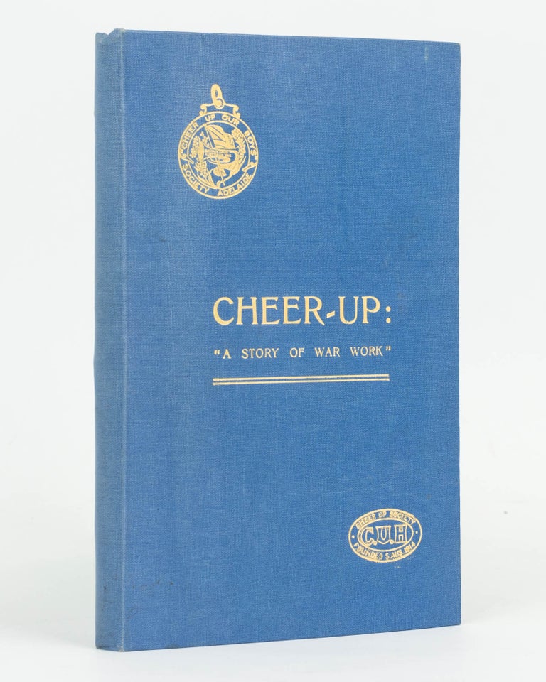 Item #126903 Cheer-up. 'A Story of War Work'. Frederick J. MILLS.