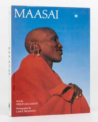 Item #126918 Maasai. Tepilit SAITOTI, Carol BECKWITH
