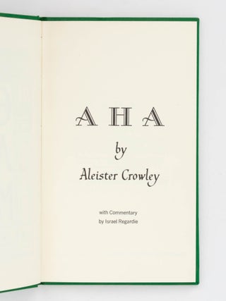 Aha. With Commentary by Israel Regardie