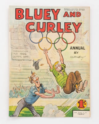 Item #126948 Bluey and Curley Annual [1955] [cover title]. Alex GURNEY
