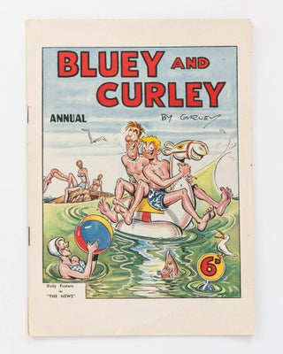 Item #126951 Bluey and Curley Annual [1950 or 1951] [cover title]. Alex GURNEY