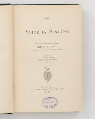 The Voice in Singing. Translated from the German of ...