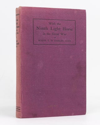Item #127081 With the Ninth Light Horse in the Great War. Major Thomas Henry DARLEY