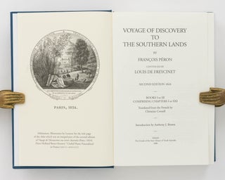 Voyage of Discovery to the Southern Lands by Francois Peron. Volume I (Books I-III). [Together with] Voyage of Discovery to the Southern Lands by Francois Peron. Continued by Louis de Freycinet. Second Edition, 1824. Book IV, comprising Chapters XXII to XXXIV. [Both volumes] Translated from the French by Christine Cornell... Introduction by Anthony Brown