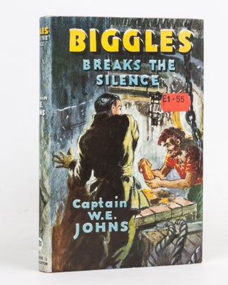 Item #127135 Biggles breaks the Silence. An Adventure of Sergeant Bigglesworth, of the Special...