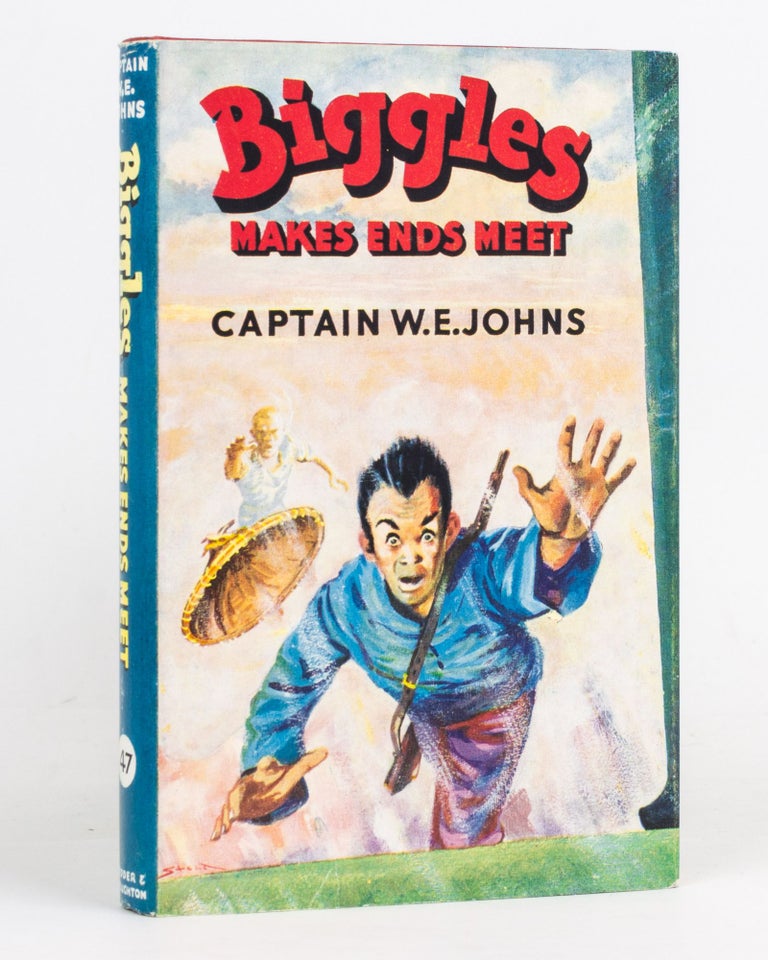 Item #127152 Biggles Makes Ends Meet. Captain W. E. JOHNS.