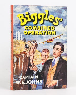 Item #127156 Biggles' Combined Operation. Captain W. E. JOHNS