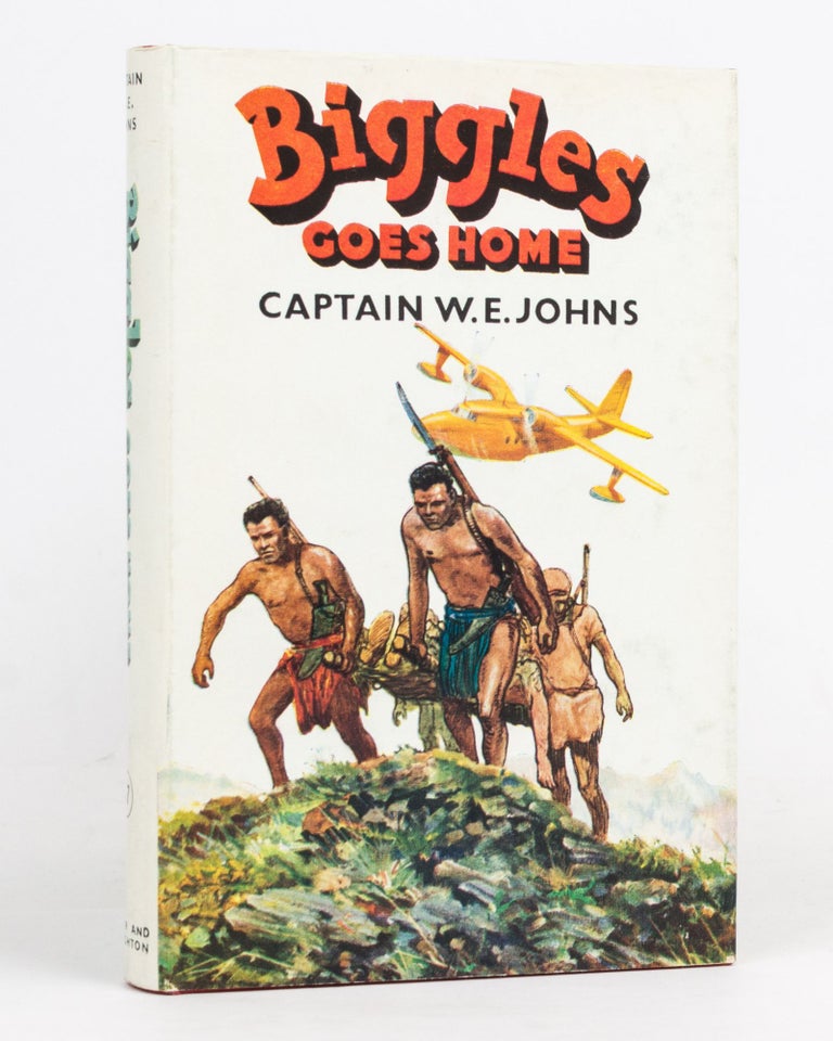 Item #127159 Biggles Goes Home. Captain W. E. JOHNS.