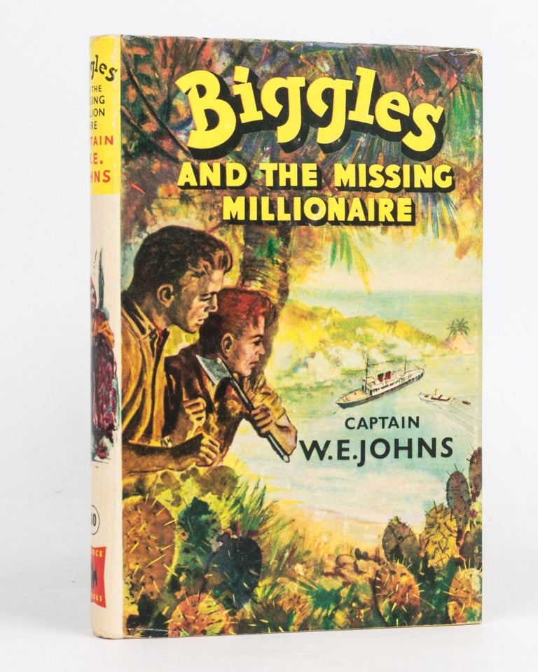 Item #127161 Biggles and the Missing Millionaire. Biggles and Co. are on the Trail of a Yacht that sailed away and never came back. Captain W. E. JOHNS.