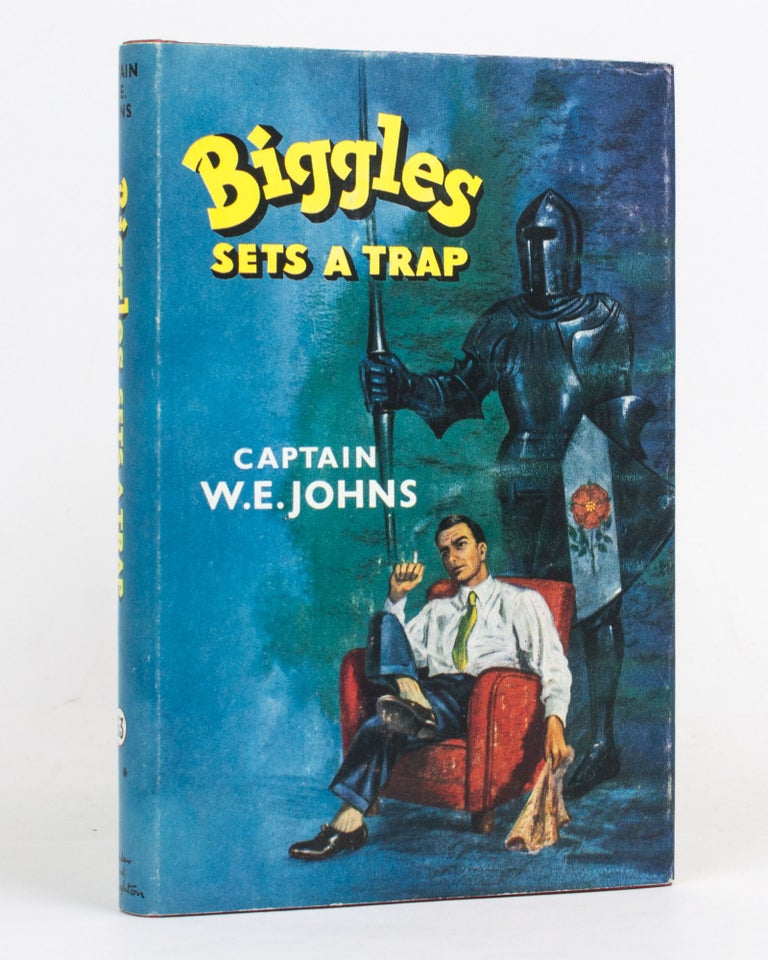 Item #127166 Biggles sets a Trap. Captain W. E. JOHNS.