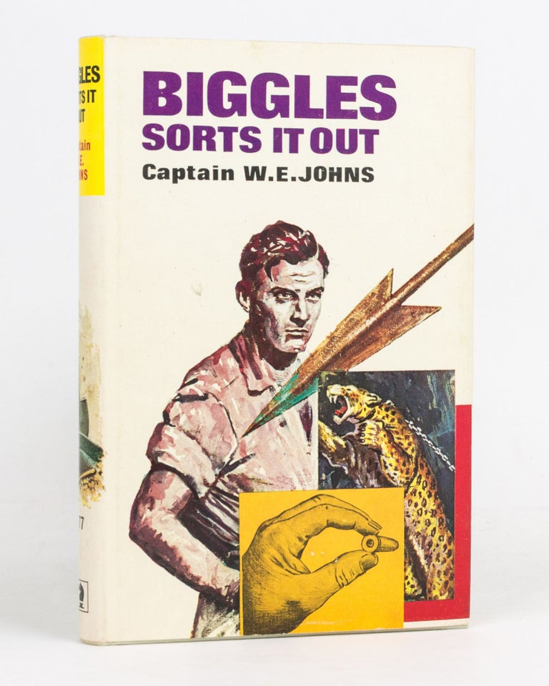 Item #127179 Biggles Sorts It Out. Captain W. E. JOHNS.