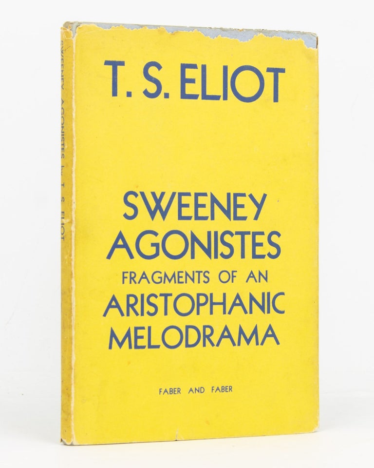 Item #127222 Sweeney Agonistes. Fragments of an Aristophanic Melodrama. Karl SHAPIRO, Cecily CROZIER.