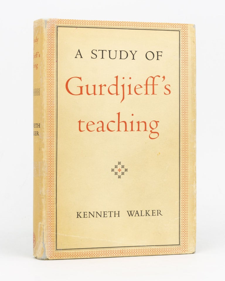 Item #127230 A Study of Gurdjieff's teaching. Georges GURDJIEFF, Kenneth WALKER.