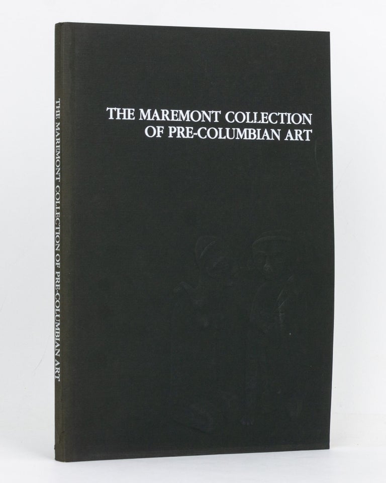 Item #127310 The Maremont Collection of Pre-Columbian Art. Gordon F. EKHOLM, Dan EBAN.