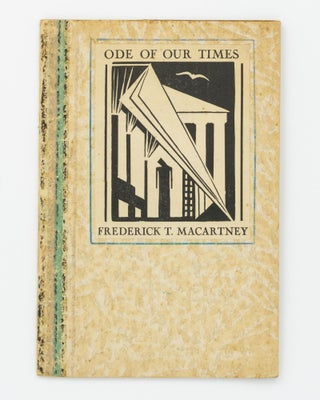 Item #127344 Ode of our Times. The Anvil Press, Frederick T. MACARTNEY