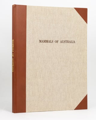 Item #127377 The Mammals of Australia. Illustrated by Miss Harriett Scott and Mrs Helena Forde...