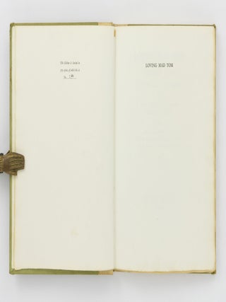 Loving Mad Tom. Bedlamite Verses of the XVI and XVII Centuries
