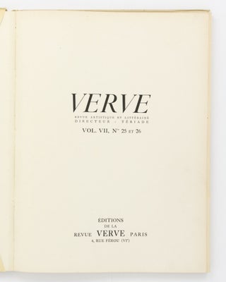 Verve. Revue artistique et littéraire ... Vol. VII, Nos 25 et 26 [a double issue]
