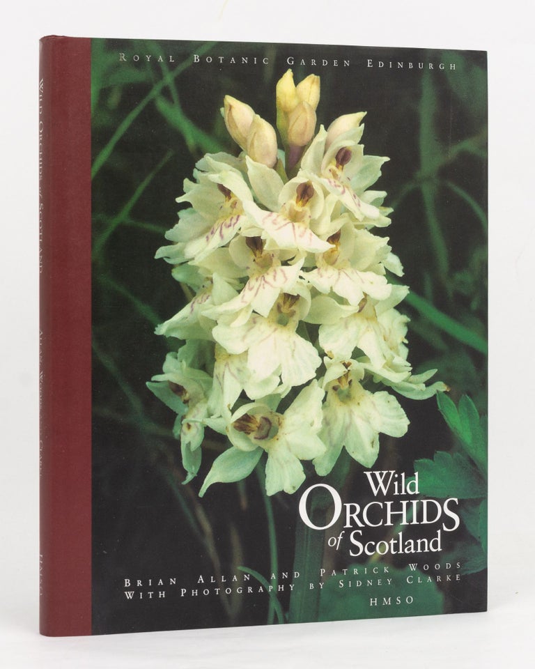 Item #127490 Wild Orchids of Scotland. Brian ALLAN, Patrick WOODS.