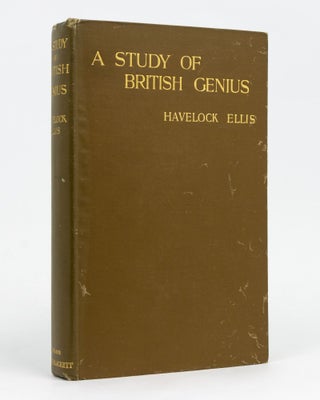 Item #127515 A Study of British Genius. Havelock ELLIS