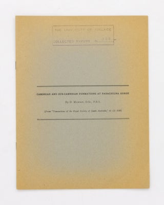 Item #127519 Cambrian and Sub-Cambrian Formations at Parachilna Gorge. [Reprinted from]...