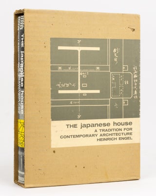 The Japanese House. A Tradition for Contemporary Architecture