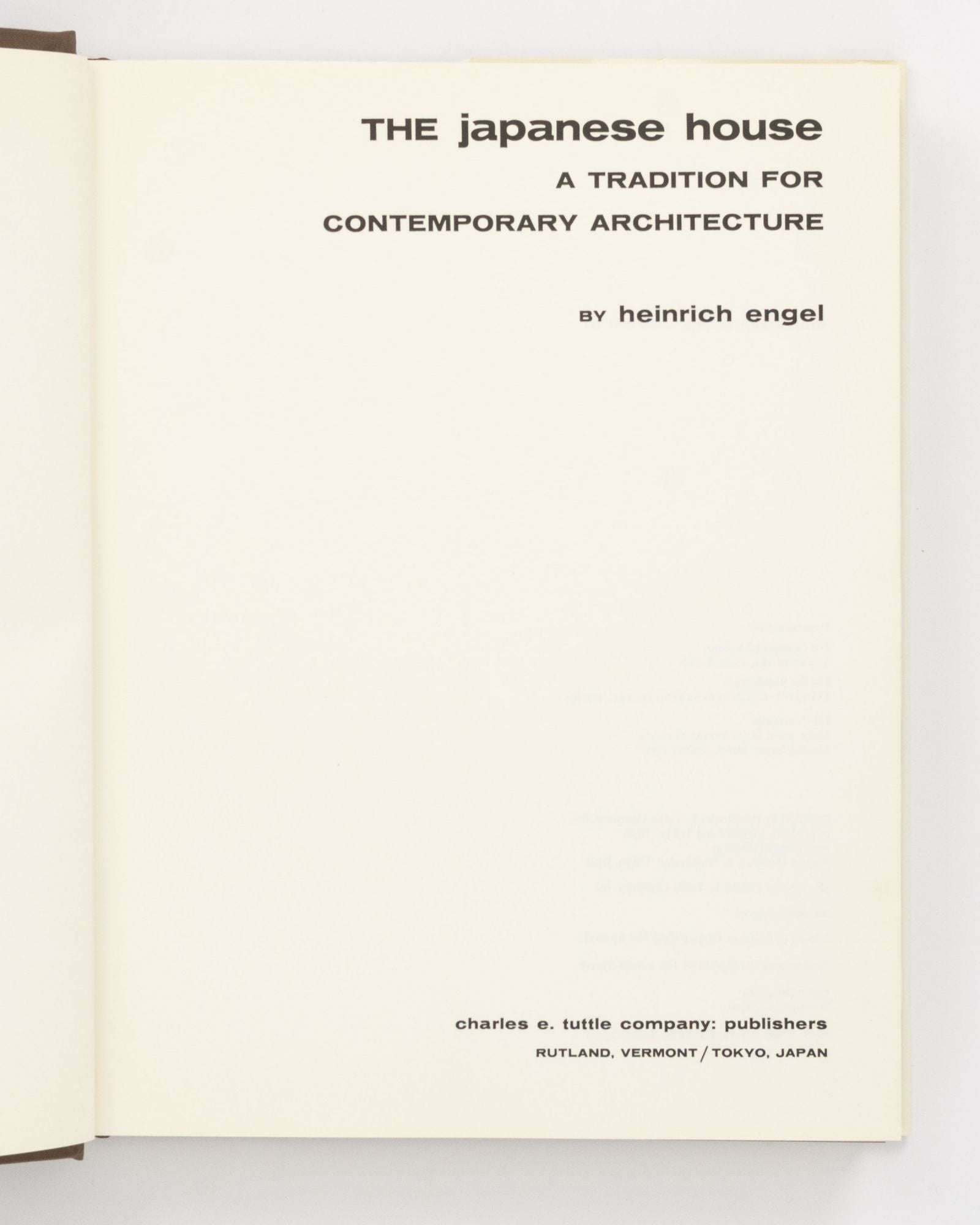 The Japanese House. A Tradition for Contemporary Architecture | Heinrich  ENGEL