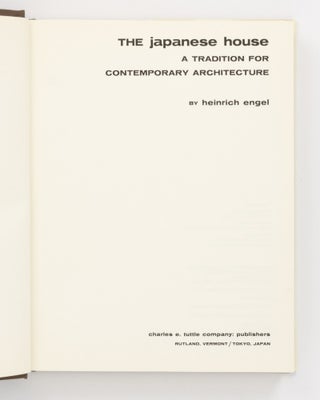 The Japanese House. A Tradition for Contemporary Architecture