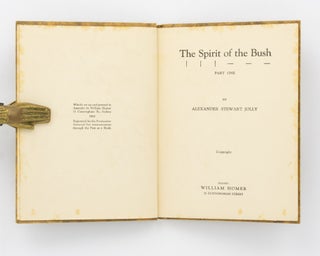 The Spirit of the Bush. Part One [all published]