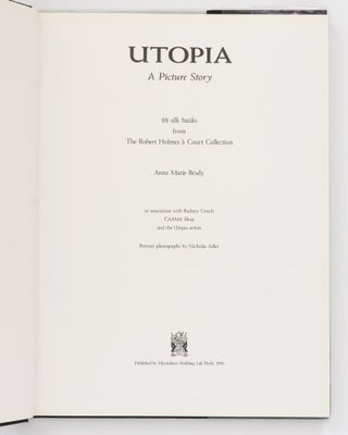 Utopia. A Picture Story. 88 Silk Batiks from the Robert Holmes à Court Collection