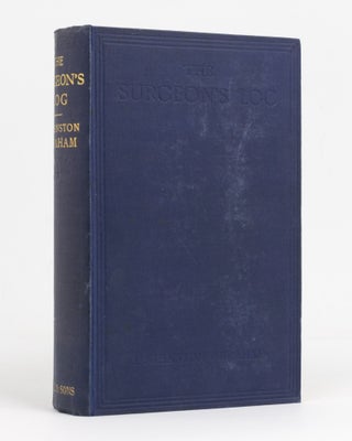 Item #127691 The Surgeon's Log. Being Impressions of the Far East. J. Johnston ABRAHAM