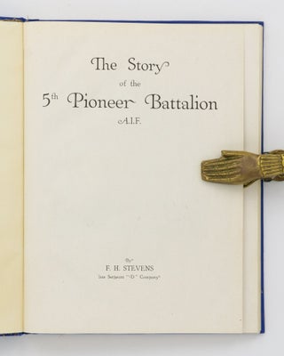 The Story of the 5th Pioneer Battalion AIF