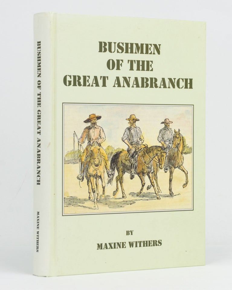Item #127891 Bushmen of the Great Anabranch. Maxine WITHERS.