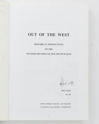 Out of the West. A Historical Perspective of the Western Division of New South Wales