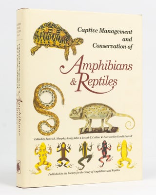 Item #127927 Captive Management and Conservation of Amphibians and Reptiles. James B. MURPHY,...