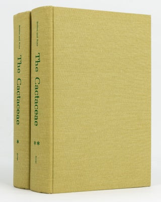 Item #127944 The Cactaceae. Descriptions and Illustrations of Plants of the Cactus Family. N. L....