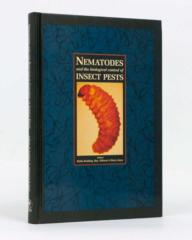 Item #127946 Nematodes and the biological control of Insect Pests. Robin BEDDING, Ray AKHURST, Harry KAYA.