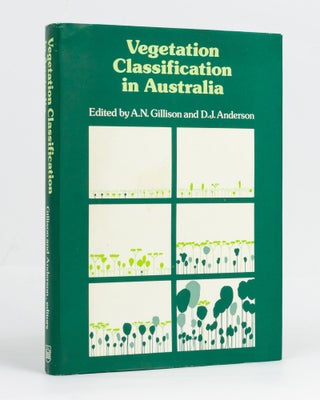 Item #127968 Vegetation Classification in Australia. Proceedings of a Workshop Sponsored by CSIRO...