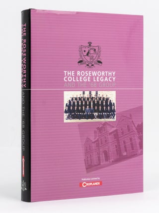Item #128004 The Roseworthy College Legacy and the '68 Group. Peter DONOVAN, June DONOVAN