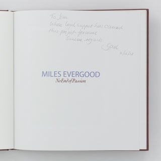 Miles Evergood. No End of Passion