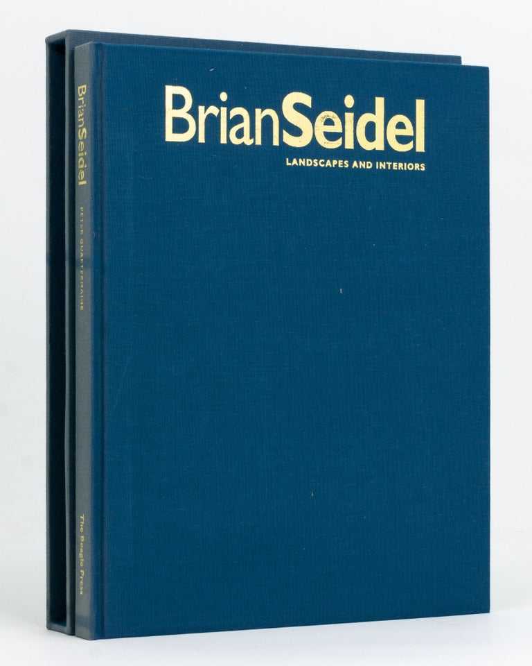Item #128067 Brian Seidel. Landscapes and Interiors. Brian SEIDEL, Peter QUARTERMAINE.