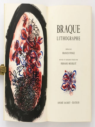 Braque Lithographe. Préface de Francis Ponge. Notices et catalogue établis par Fernand Mourlot