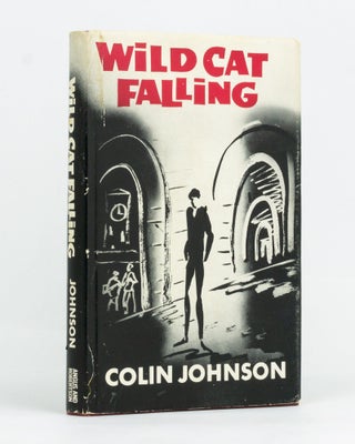 Item #128083 Wild Cat Falling. Colin JOHNSON, Mudrooroo