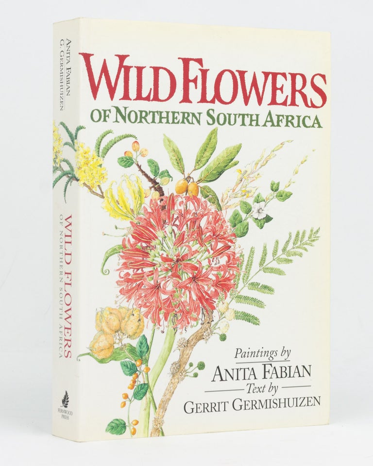 Item #128134 Wild Flowers of Northern South Africa. Gerrit GERMISHUIZEN.