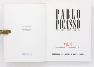 Pablo Picasso. Volume 6: Supplément aux Volumes 1 à 5